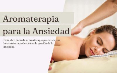 Aromaterapia para la Ansiedad: Descifrando su Efectividad y Aplicaciones Prácticas